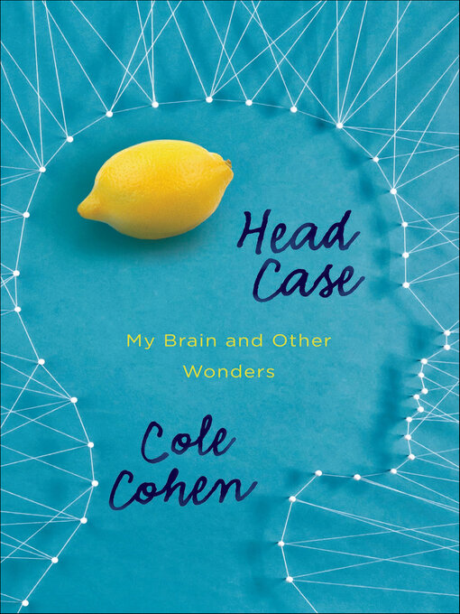 Title details for Head Case by Cole Cohen - Available